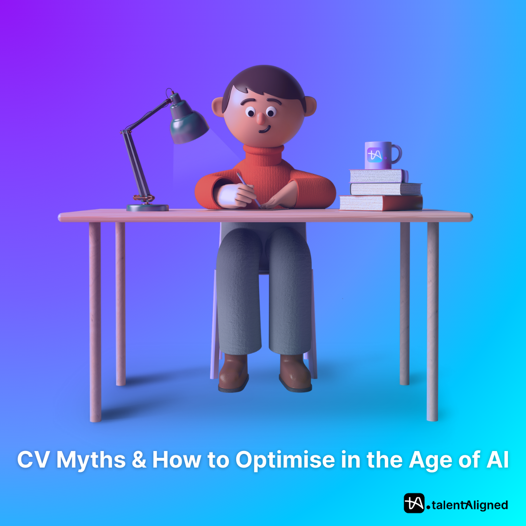 CV Myths & How to Optimise your CV in the Age of AI